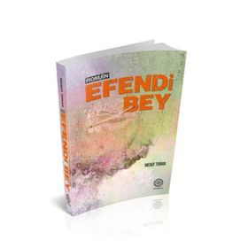 Efendi Bey - Mesut Turan