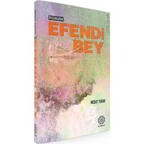 Efendi Bey - Mesut Turan