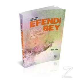 Efendi Bey - Mesut Turan