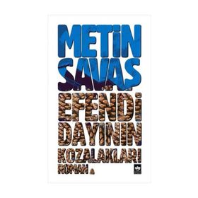 EFENDI DAYININ KOZALAKLARI - METIN SAVAŞ