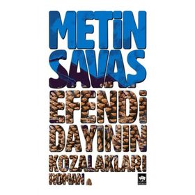 EFENDI DAYININ KOZALAKLARI - METIN SAVAŞ