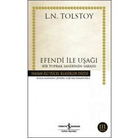 Efendi ile Uşağı - Bir Toprak Sahibinin Sabahı - Lev N. Tolstoy