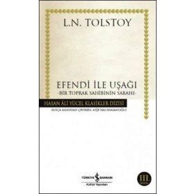 Efendi ile Uşağı - Bir Toprak Sahibinin Sabahı - Lev N. Tolstoy