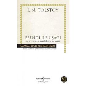 Efendi ile Uşağı - Bir Toprak Sahibinin Sabahı - Lev N. Tolstoy