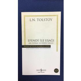 Efendi ile Uşağı - Bir Toprak Sahibinin Sabahı - Lev N. Tolstoy