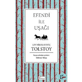 Efendi ile Uşağı - Lev Nikolayevich Tolstoy