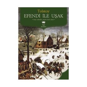 EFENDI ILE UŞAK - LEV NİKOLAYEVİÇ TOLSTOY (ISBN:9786055656164)