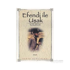 EFENDI İLE UŞAK - LEV NİKOLAYEVİÇ TOLSTOY (ISBN:9789758523030)