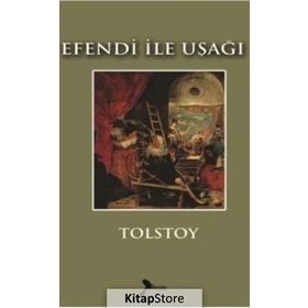 EFENDI İLE UŞAK - LEV NİKOLAYEVİÇ TOLSTOY (ISBN:9789758523030)