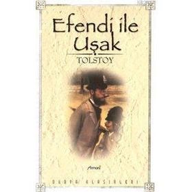 EFENDI İLE UŞAK - LEV NİKOLAYEVİÇ TOLSTOY (ISBN:9789758523030)