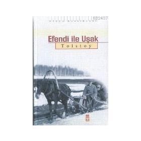 EFENDI İLE UŞAK - LEV NİKOLAYEVİÇ TOLSTOY