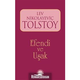 Efendi Ve Uşak - Lev Nikolayeviç Tolstoy
