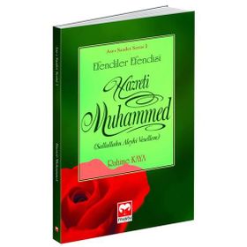 EFENDILER EFENDISI HAZRETI MUHAMMED - RAHIME KAYA