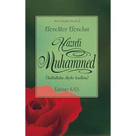 EFENDILER EFENDISI HAZRETI MUHAMMED - RAHIME KAYA