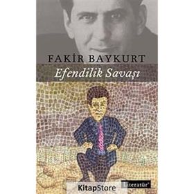 Efendilik Savaşı - Fakir Baykurt