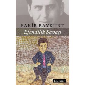 Efendilik Savaşı - Fakir Baykurt