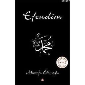 EFENDIM - MUSTAFA İSLAMOĞLU