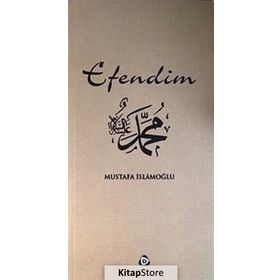 EFENDIM - MUSTAFA İSLAMOĞLU