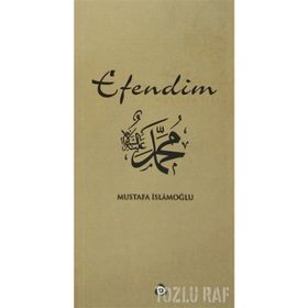 EFENDIM - MUSTAFA İSLAMOĞLU