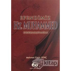 EFENDIMIZ HZ. MUHAMMED (S.A.V.) - MEHMET NALBANT