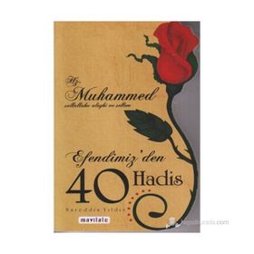 EFENDIMIZ'DEN 40 HADIS BALDAN TATLI SÖZLER-2 - NUREDDIN YILDIZ