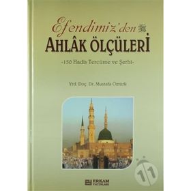 Efendimiz'den Ahlak Ölçüleri - Mustafa Öztürk