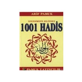 EFENDIMIZIN DILINDEN 1001 HADIS (KOD: HADIS-011) - ARIF PAMUK