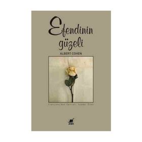 Efendinin Güzeli - Albert Cohen