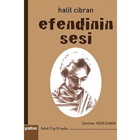 EFENDININ SESI - HALIL CIBRAN