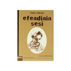 EFENDININ SESI - HALIL CIBRAN