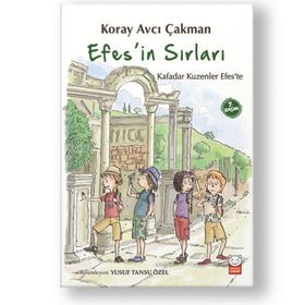Efes'in Sırları - Kafadar Kuzenler Efes'te - Koray Avcı Çakman