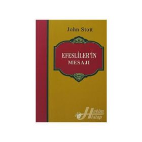 EFESLILER'IN MESAJI - JOHN STOTT