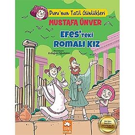 Efes'teki Romalı Kız - Duru'un Tatil Günlükleri - Mustafa Ünver