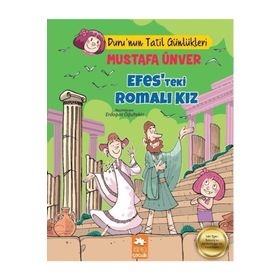 Efes'teki Romalı Kız - Duru'un Tatil Günlükleri - Mustafa Ünver