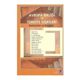 Efil Yayınevi Avrupa Birliği ve Türkiye İlişkileri