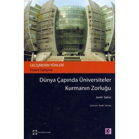 Efil Yayınevi Dünya Çapında Üniversiteler Kurmanın Zorluğu