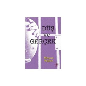 Efil Yayınevi Düş ve Gerçek