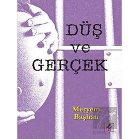 Efil Yayınevi Düş ve Gerçek