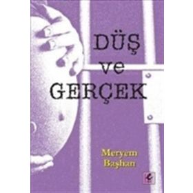 Efil Yayınevi Düş ve Gerçek