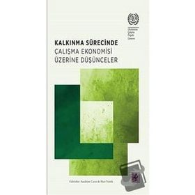 Efil Yayınevi Kalkınma Sürecinde Çalışma Ekonomisi Üzerine Düşünceler