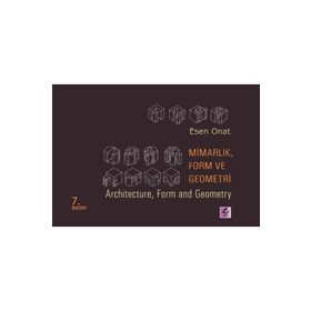 Efil Yayınevi Mimarlık Form ve Geometri - Architecture Form and Geometry