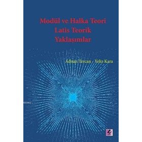 Efil Yayınevi Modül ve Halka Teori Latis Teorik Yaklaşımlar