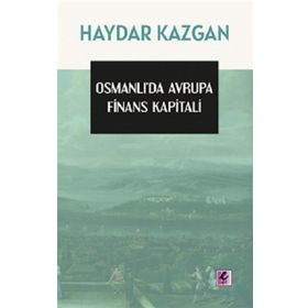 Efil Yayınevi Osmanlı’da Avrupa Finans Kapitali