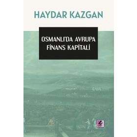 Efil Yayınevi Osmanlı’da Avrupa Finans Kapitali