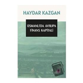 Efil Yayınevi Osmanlı’da Avrupa Finans Kapitali