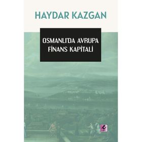 Efil Yayınevi Osmanlı’da Avrupa Finans Kapitali