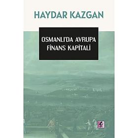 Efil Yayınevi Osmanlı’da Avrupa Finans Kapitali
