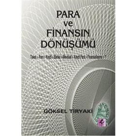 Efil Yayınevi Para ve Finansın Dönüşümü