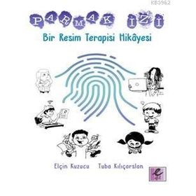 Efil Yayınevi Parmak İzi Bir Resim Terapisi Hikayesi