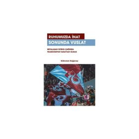 Efil Yayınevi Ruhumuzda İnat Sonunda Vuslat